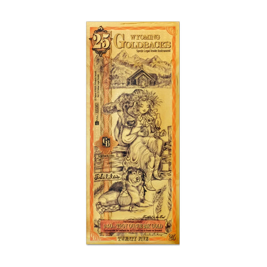 25 Wyoming Goldback 1/40th TROY OZ 24K Gold-Backed Bill